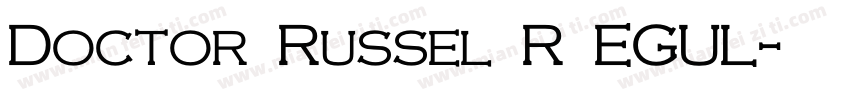 Doctor Russel R EGUL字体转换